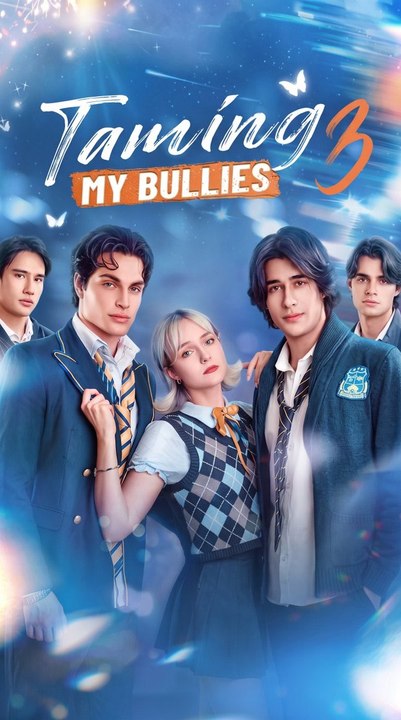TAMING MY BULLIES 3 - Full HD English Sub