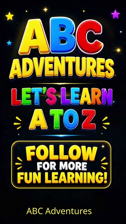 Learn the Alphabet from A to Z!