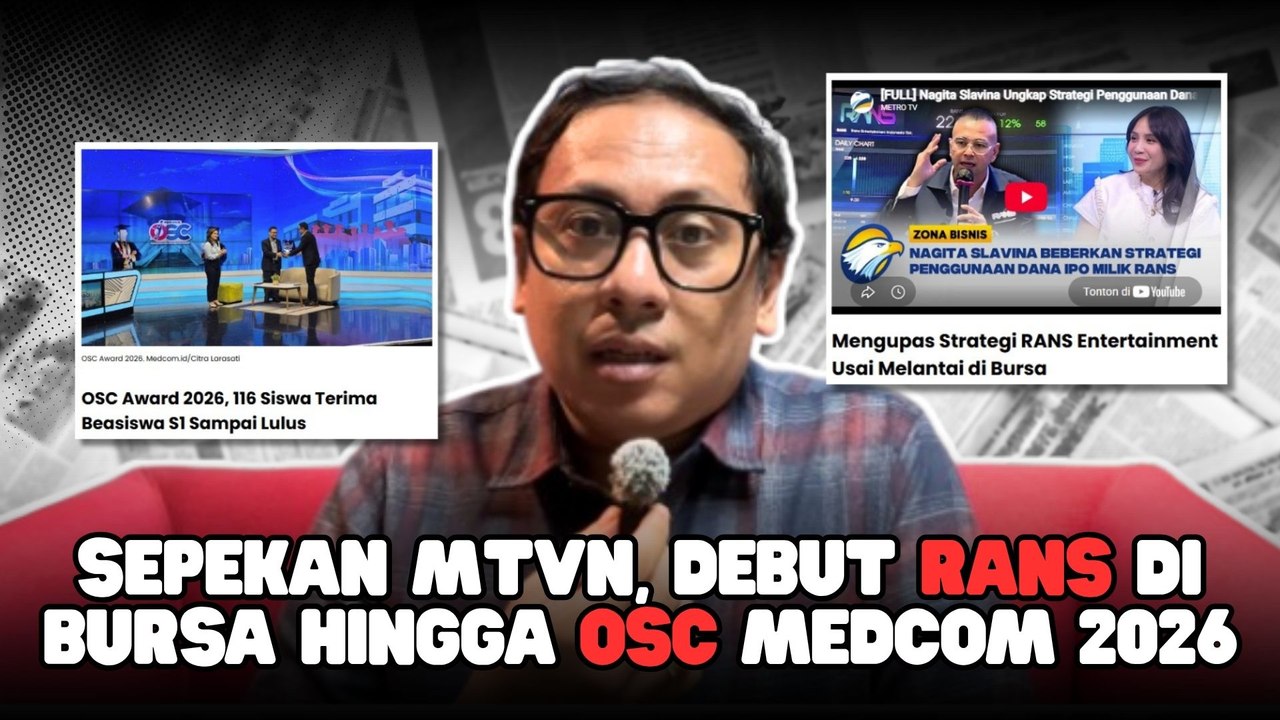 Debut RANS di Bursa hingga OSC Medcom 2026-Sepekan MTVN