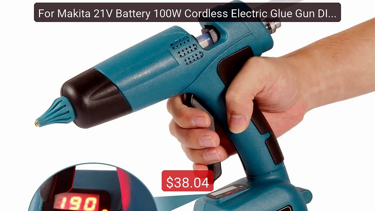 For Makita 21V Battery 100W Cordless Electric Glue Gun DIY 190... -- Hot Deal 2026 | Limited Offer!