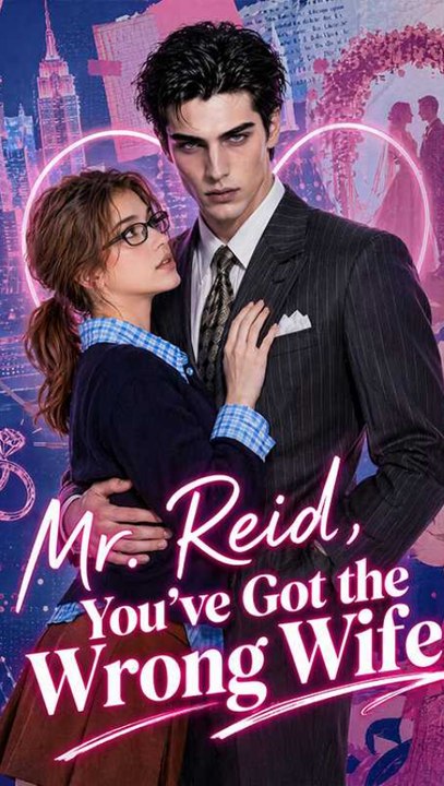 Mr. Reid, You've Got the Wrong Wife EP ENGSUB Billionaire Romance AID