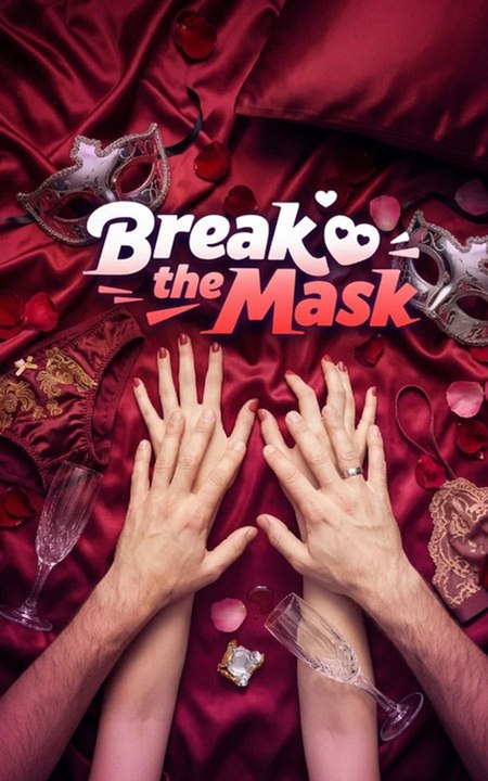 Break the Mask -FULL MOVIES ENGLISH SUB 2026