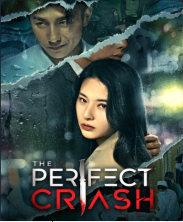 The Perfect Crash- Full Drama Movie English Sub