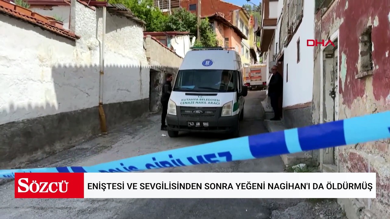 Eniştesi ve sevgilisinden sonra yeğeni Nagihan'ı da öldürmüş