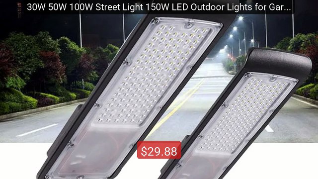 30W 50W 100W Street Light 150W LED Outdoor Lights for Garde... Top Pick 2026 | Unbeatable Price!