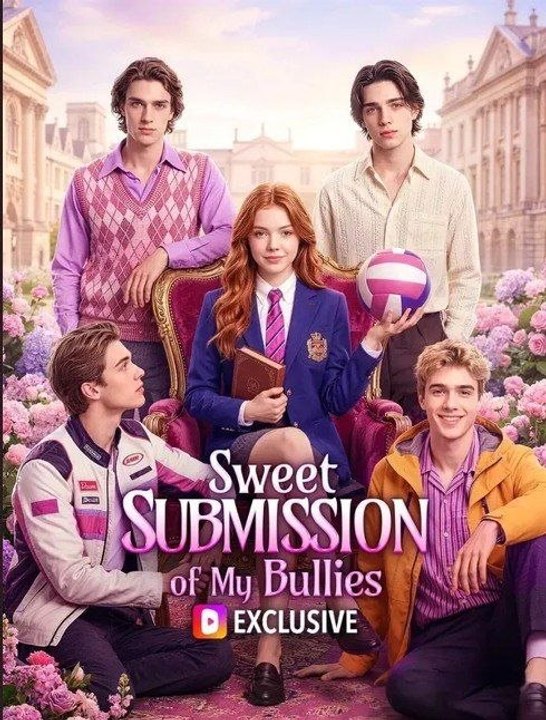 Sweet Submission Of My Bullies FULL MOVIES ENGLISH SUB