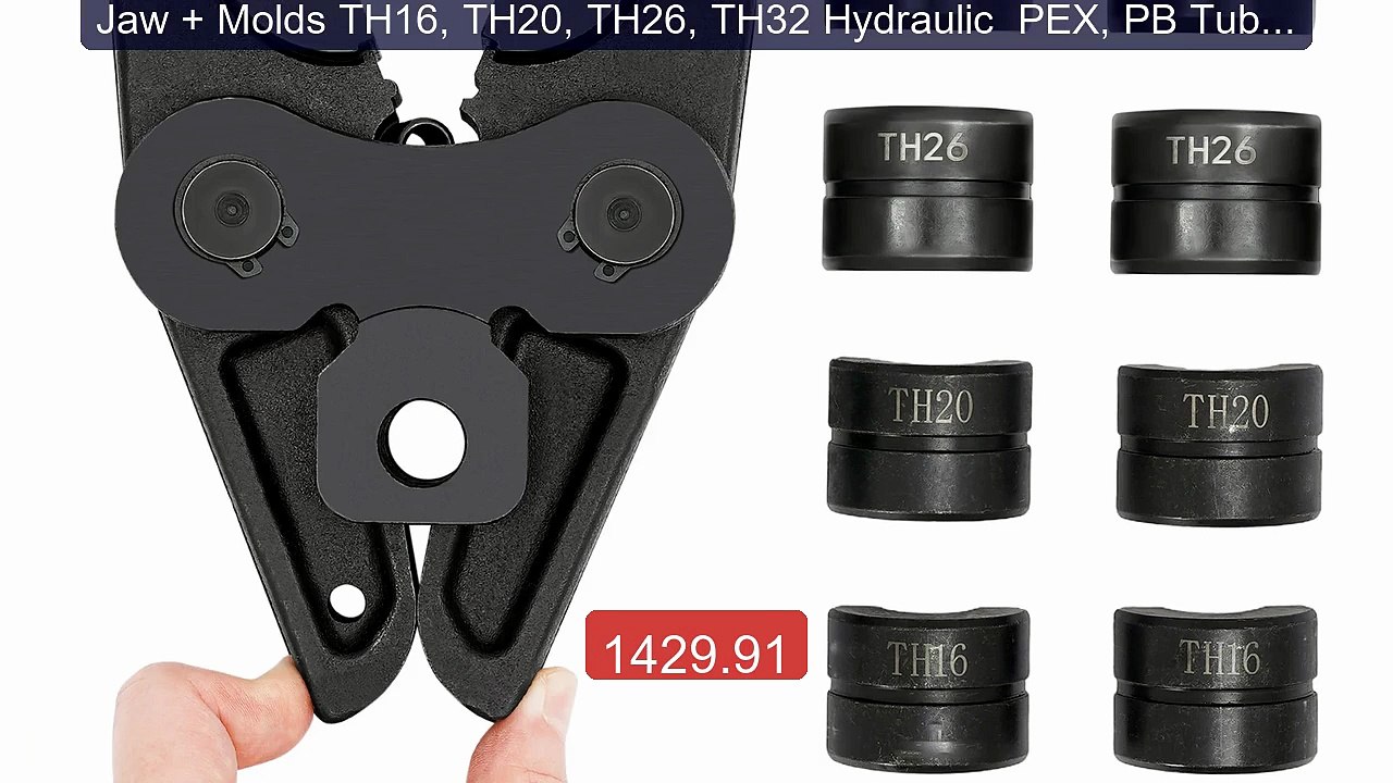 Jaw + Molds TH16, TH20, TH26, TH32 Hydraulic  PEX, PB Tube Fi... -- Amazing Value 2026 | Must Have!