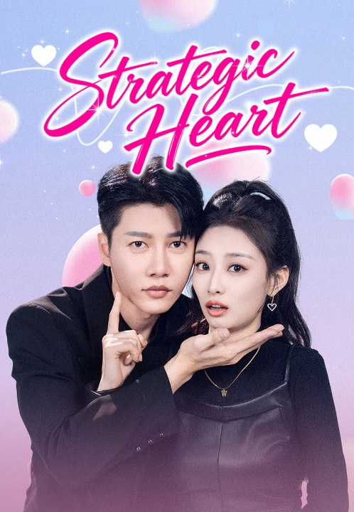 Strategic Heart | Full Series | Short Drama English