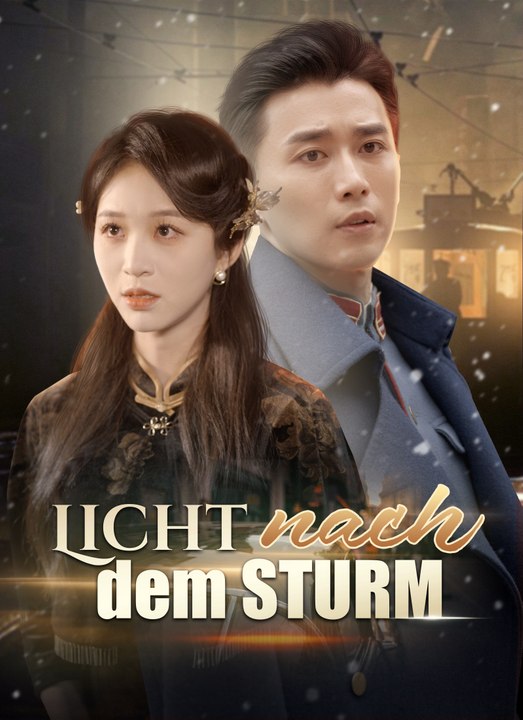 Licht nach dem Sturm | Full 64 Eps SD Drama 2026