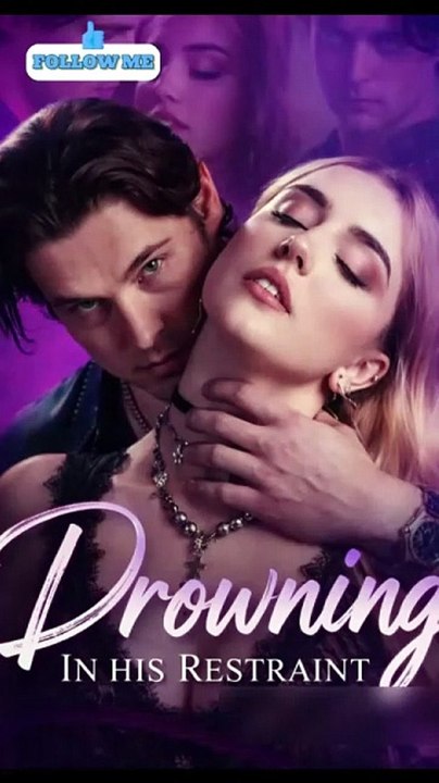 Drowning in His Restraint (2026)🔥 🔥 🔥  Full movies [Full Movie]