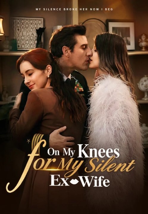 On My Knees for My Silent Ex-Wife  - Full