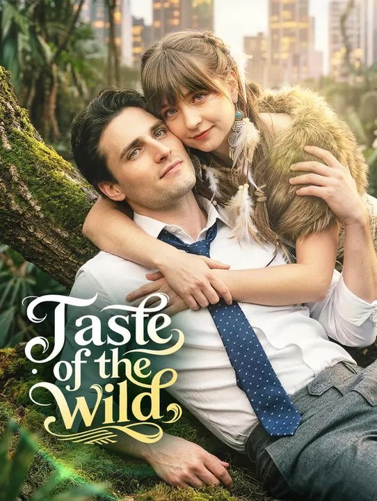 Taste of the Wild FULL MOVIES ENGLISH SUB 2026