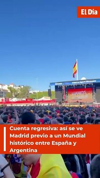 Cuenta regresiva: así se ve Madrid previo a un Mundial histórico entre España y Argentina