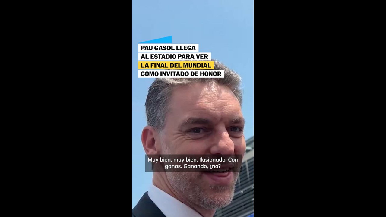La llegada de Pau Gasol a la final del Mundial