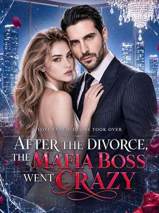 After the Divorce, the Mafia Boss Went crazy - Complete #drama #englishsub 🔥🔥