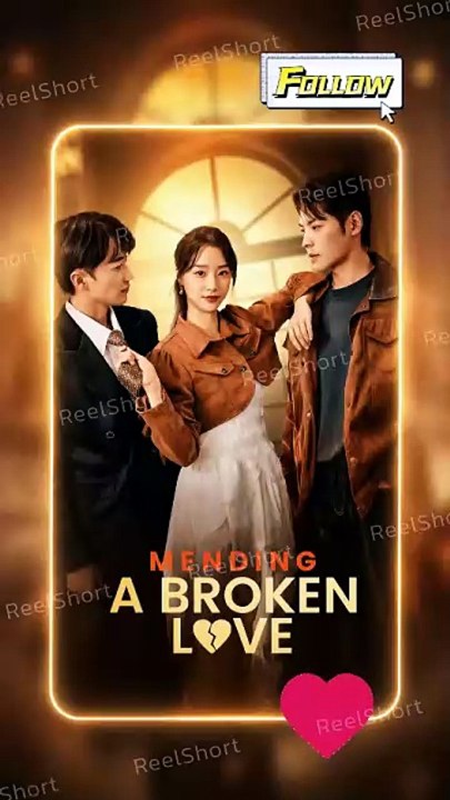 Mending a Broken Love | He Lost Her After Seven Years [Full Movie]