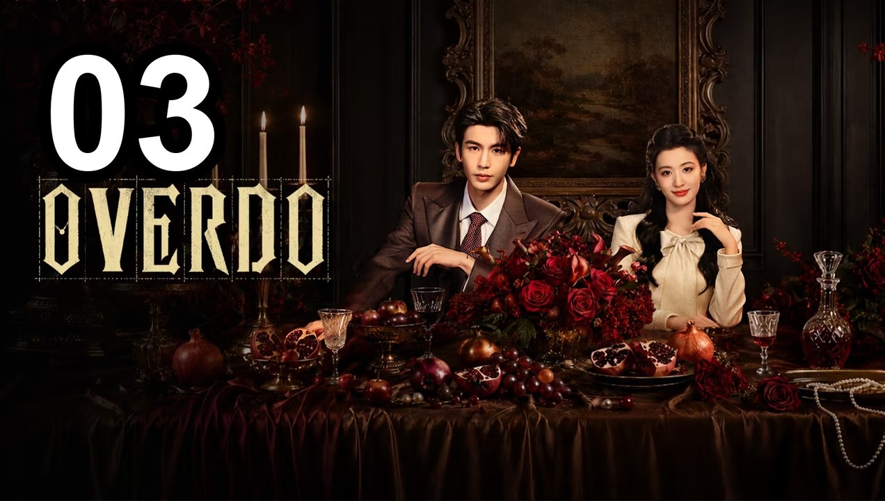 Overdo - Episode 3 English Sub | Asian Drama TV
