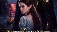 Betrayed by the Prince, Crowned by the Sea - Full HD #NS