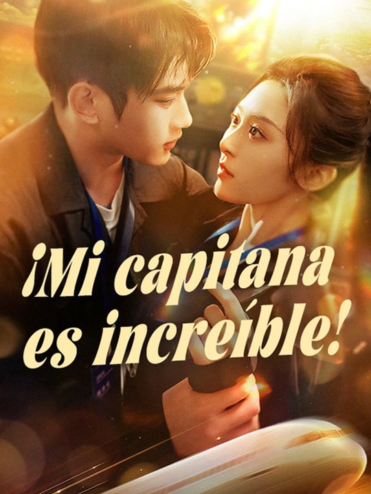 Mi capitana es increíble - Completo