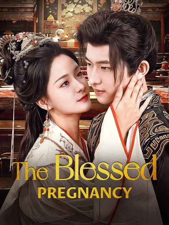The blessed pregnancy | komplette serie | short drama deutsch