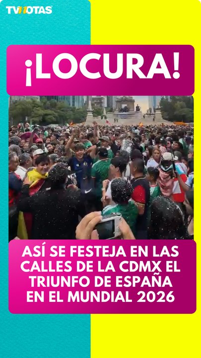 ¡Locura! Así se viven los festejos en las calles de la CDMX tras el triunfo de España en el Mundial