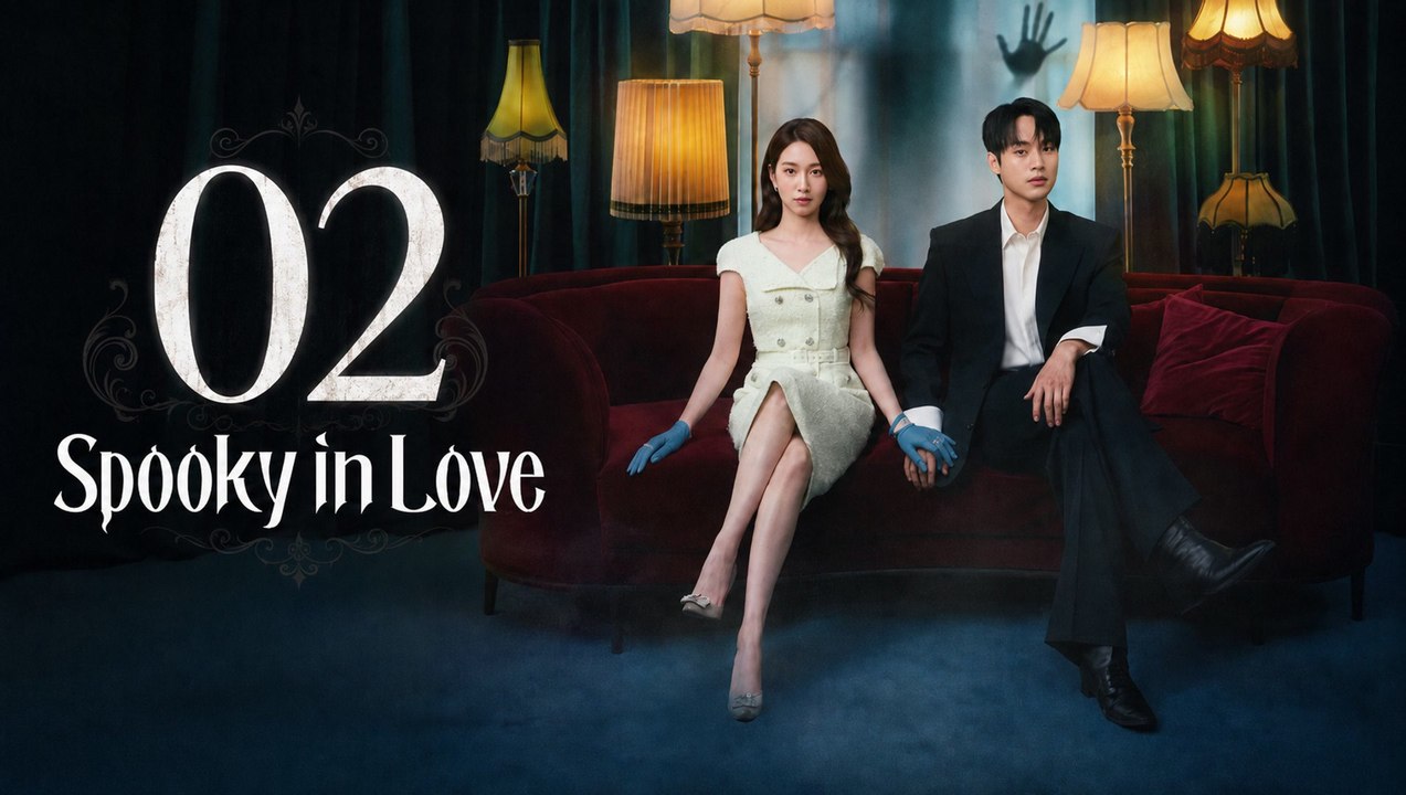 Spooky in Love Episode 2 [ Engsub ]