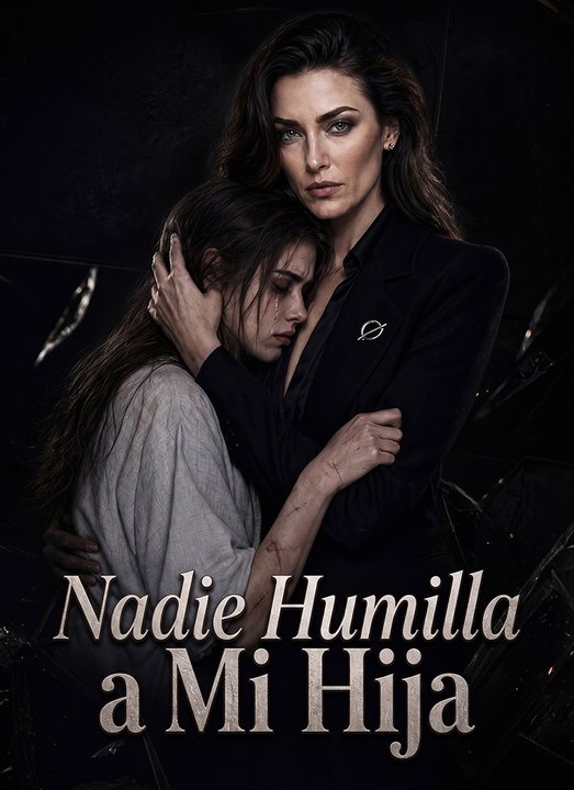 Nadie Humilla a Mi Hija | Drama Chino Completo en Español | CliffRush Drama