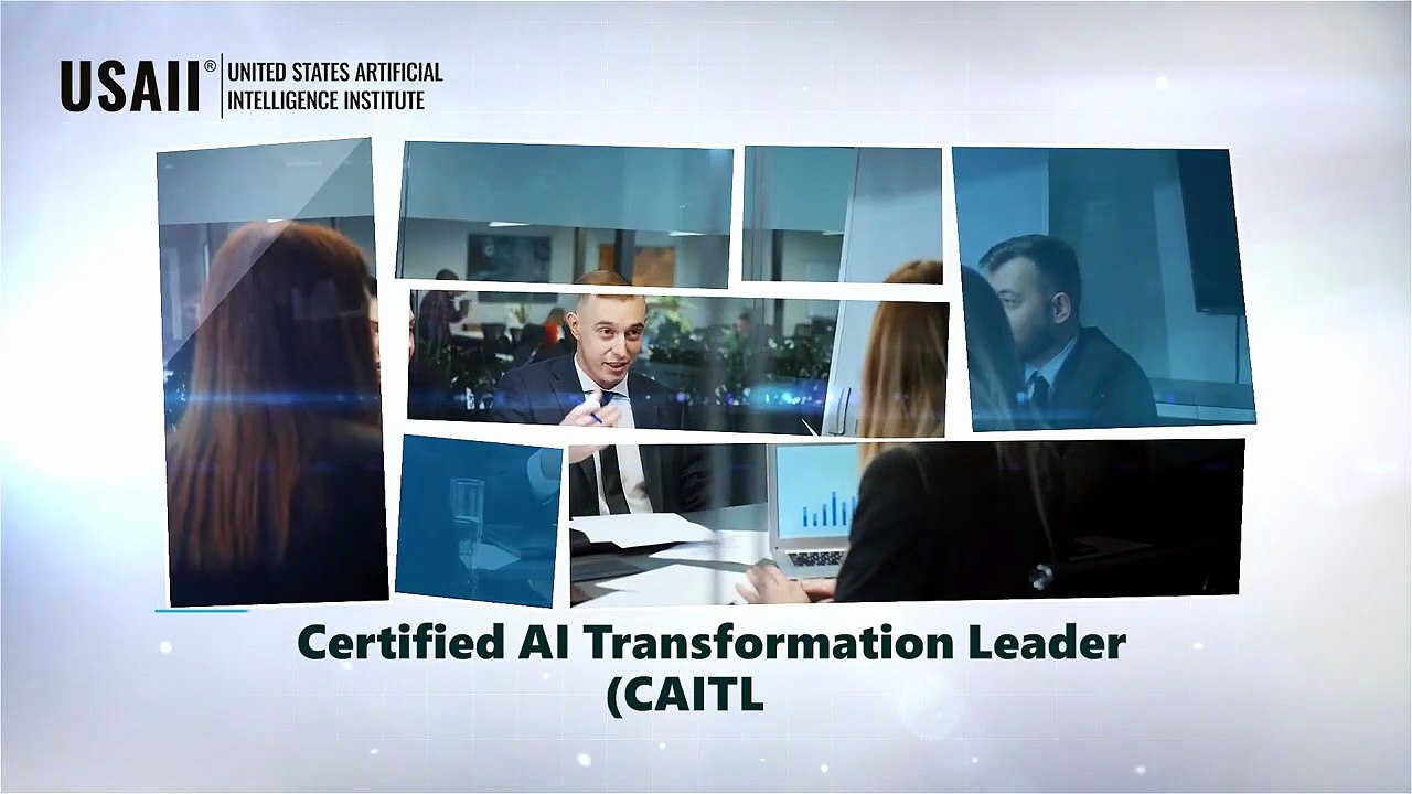 Become a Certified AI Transformation Leader (CAITL™) AI Leadership Certification by USAII®