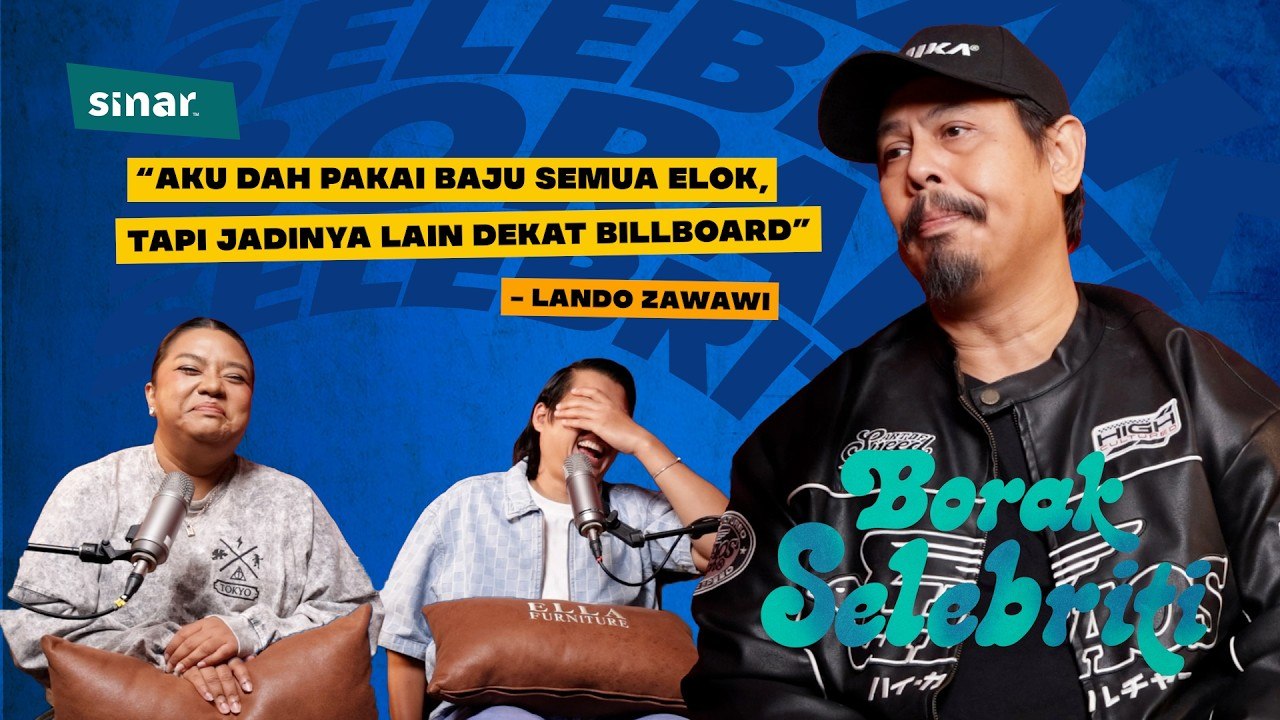 "Aku dah pakai baju semua elok, tapi jadinya lain dekat billboard" - Lando Zawawi