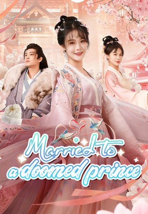 Married to a doomed prince Series English