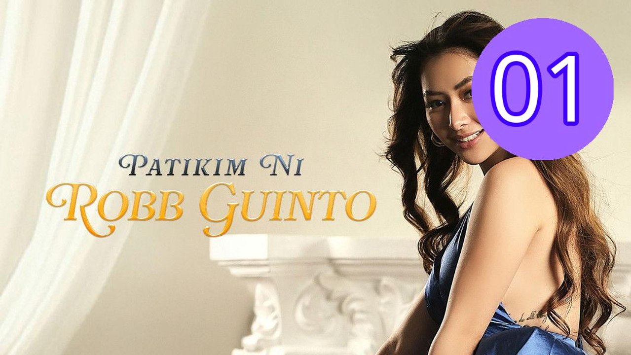 Patikim ni Robb Guinto Episode 1 Engsub