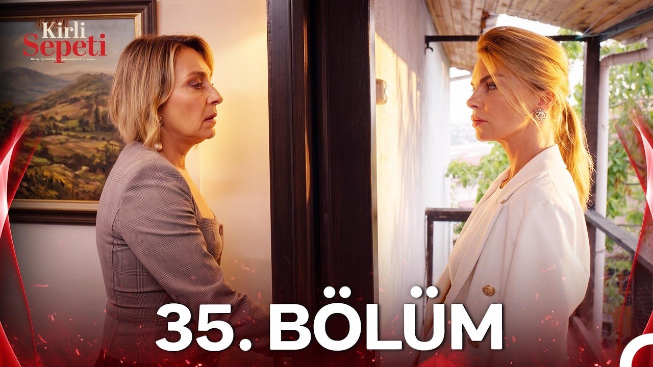 #YENİDEN Kirli Sepeti 35.Bölüm