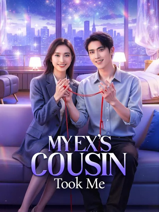 My Ex's Cousin Took Me | Serie Completa | Short Drama Italiano