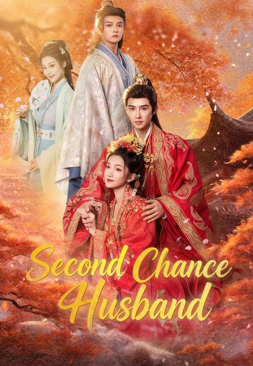 Second Chance Husband | Full Series | Short Drama English