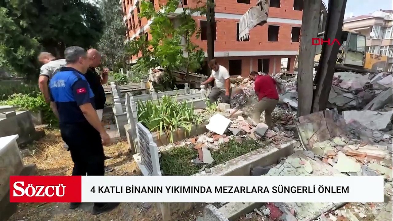 Avcılar’da 4 katlı binanın yıkımında mezarlara önlem: Süngerler amortisör görevi gördü