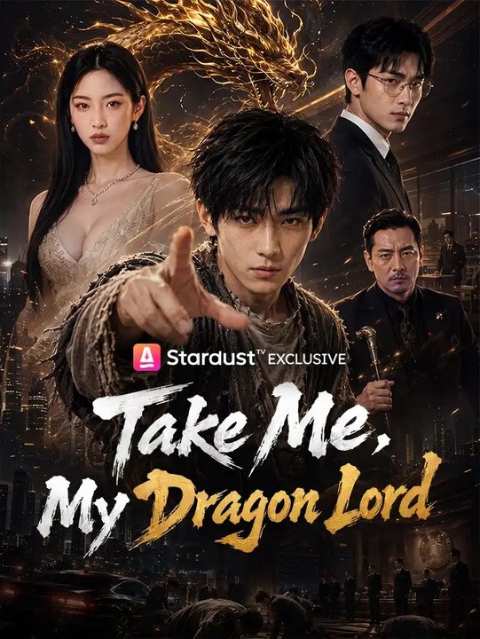 Take Me, My Dragon Lord Full EP (Chinese Drama)