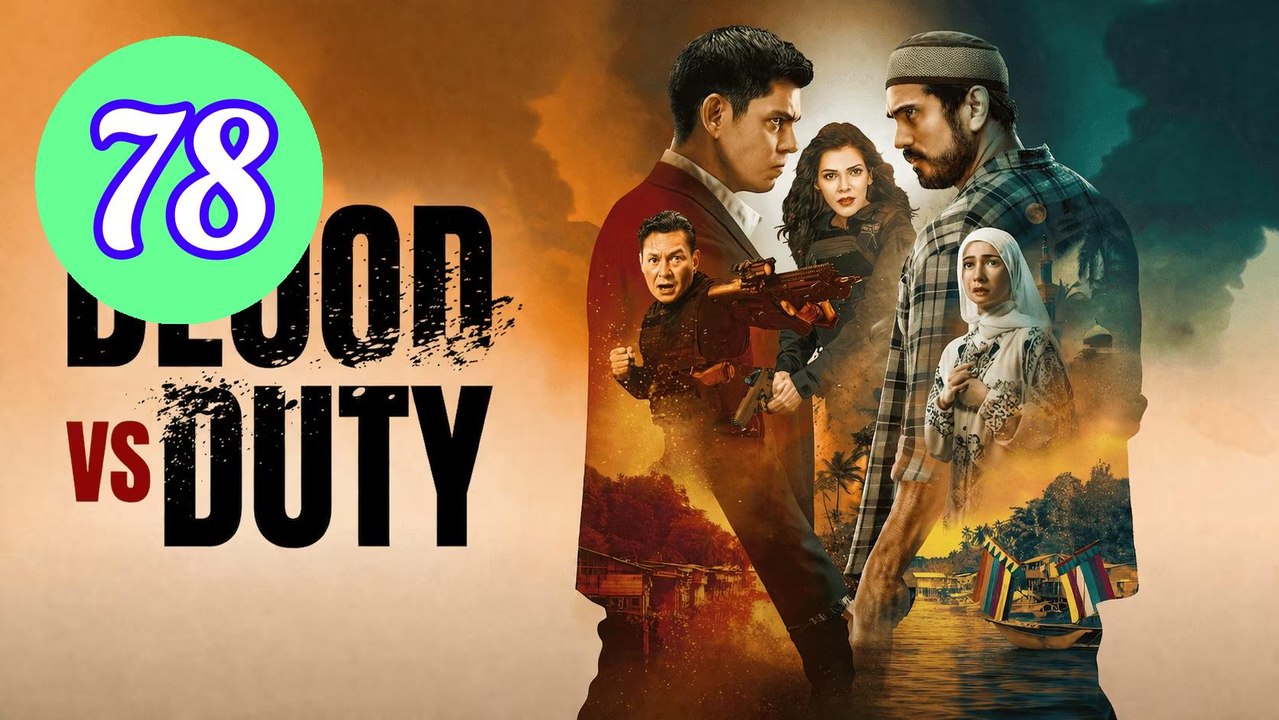 Blood vs Duty 2026 Episode 78 Engsub