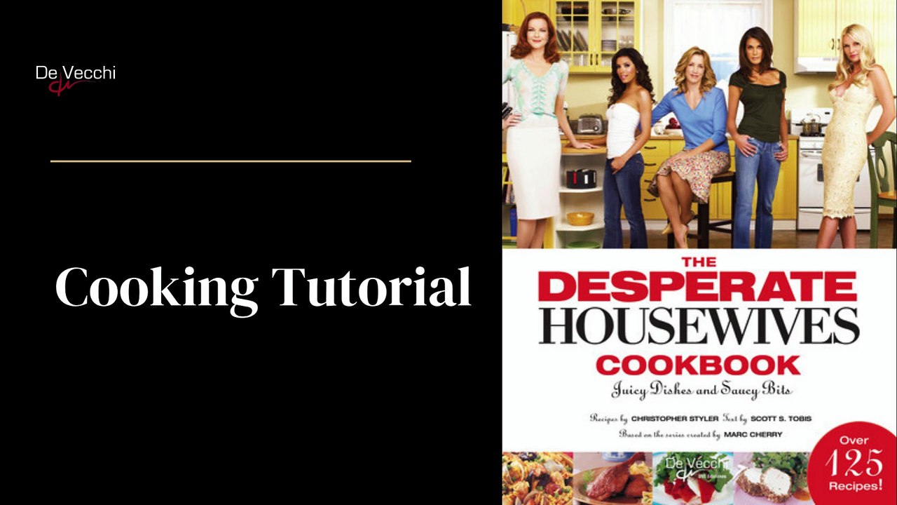 [#Podcast] The Desperate Housewives Cookbook: Juicy Dishes and Saucy Bits