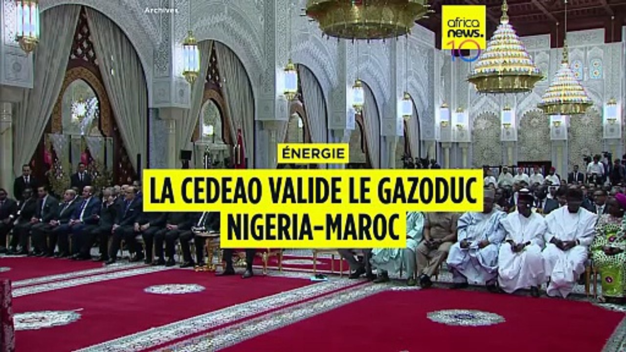 La CEDEAO approuve la construction d'un gazoduc entre le Nigeria et le Maroc