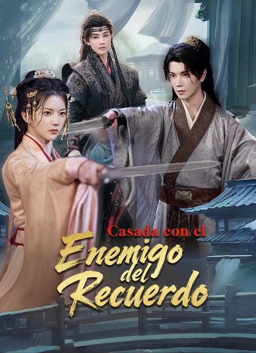Casada con el Enemigo del Recuerdo serie completa