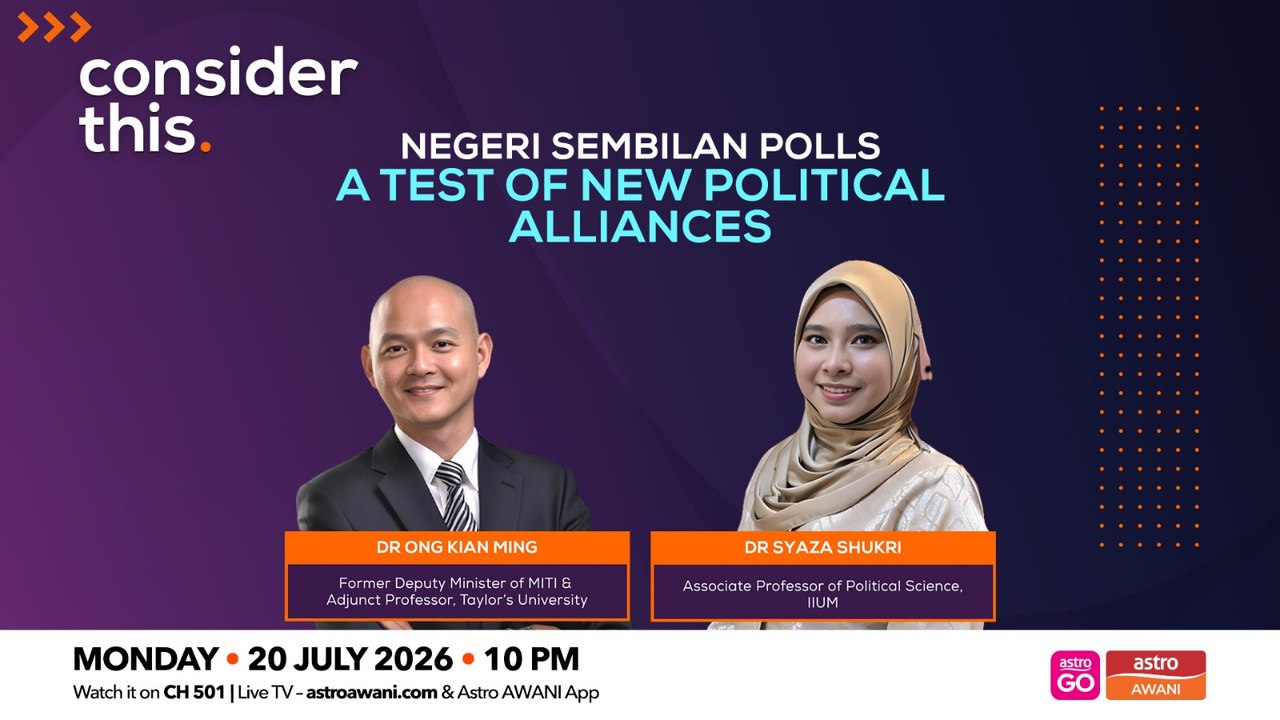 Consider This: Negeri Sembilan Polls (Part 1) — A Test of New Political Alliances