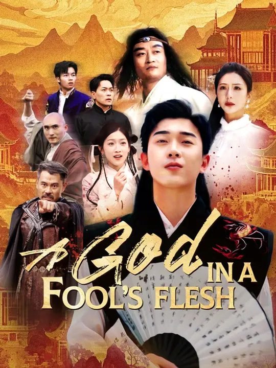 A God in a Fool’s Flesh | Full Series | Short Drama English