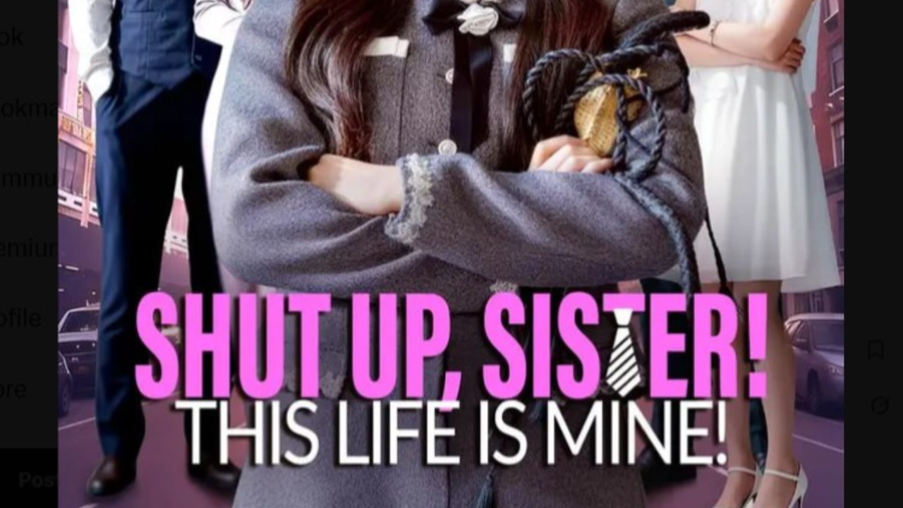 Shut Up Sister This Life Is Mine S