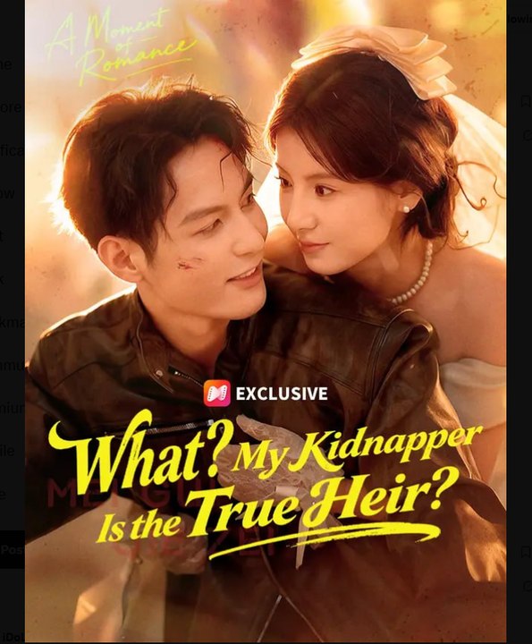What My Kidnapper Is The True Heir S