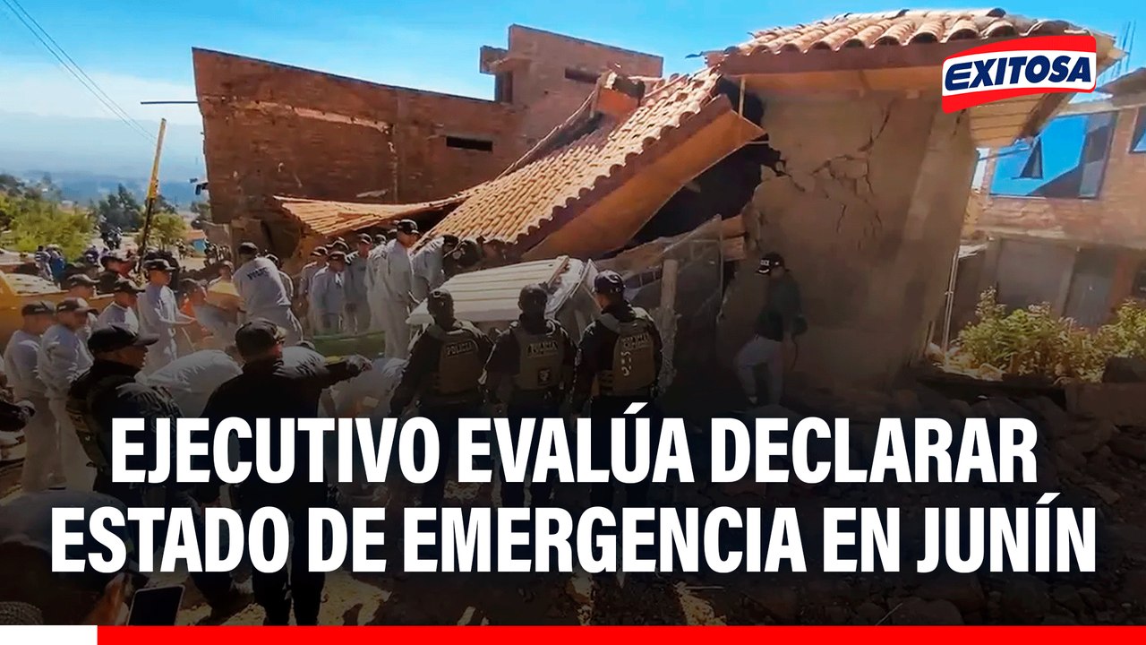 Ejecutivo evalúa declarar estado de emergencia en Junín