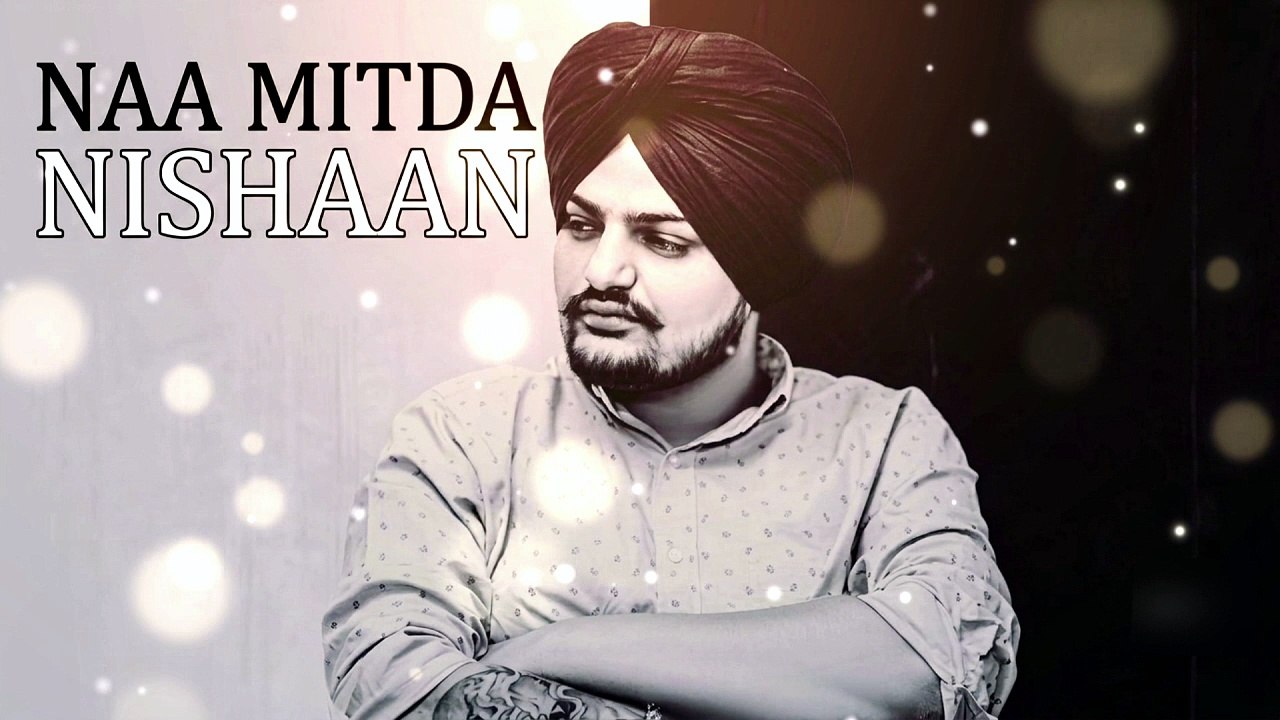 Naa Mitda Nishaan (Sidhu Moose Wala) | Punjabi Emotional Song  | Full Audio Song