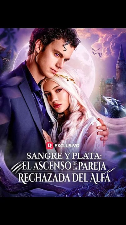 [Doblado] Sangre y plata el ascenso de la pareja rechazada del Alfa - FULL | Reelshort [Full Movie]