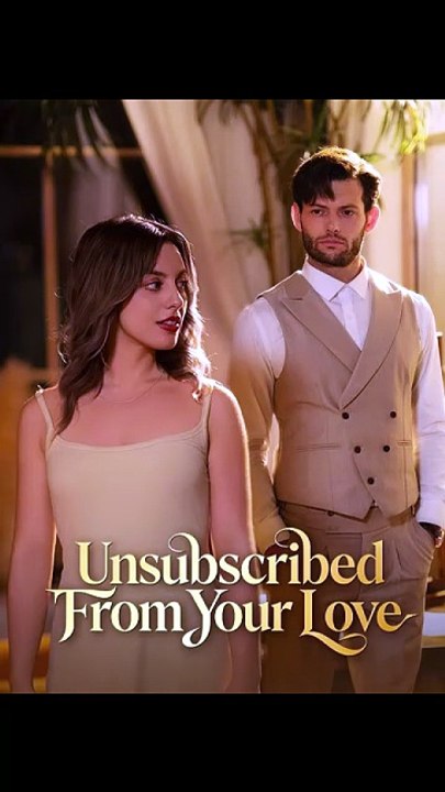 [ENG] Unsubscribed From Your Love(2026) - FULL ENGSUB | Reelshort Hot HD [Full Movie]