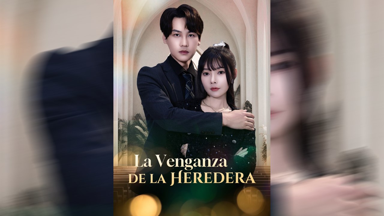 La Venganza de la Heredera 64 Eps SD Drama Español NITRO REALMS
