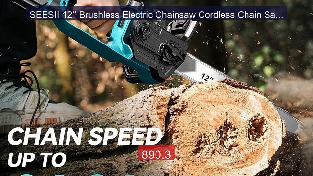 SEESII 12‘’ Brushless Electric Chainsaw Cordless Chain Saw Fir... Best Buy 2026 | Great Quality!